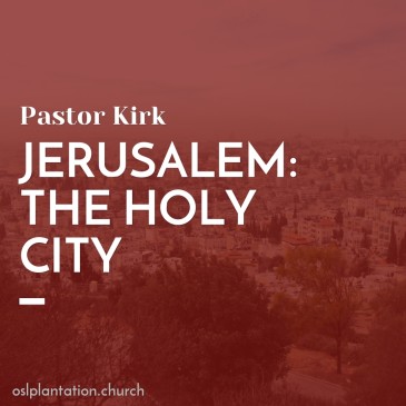 Jerusalem: The Holy City